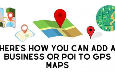 Here’s How You Can Add a Business or POI to GPS Maps