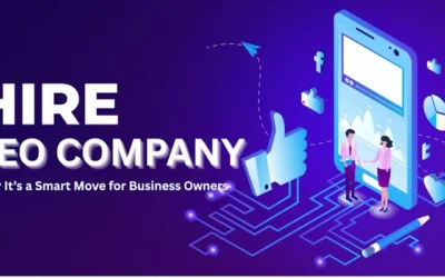 Hire SEO Company: Why It’s a Smart Move for Business Owners