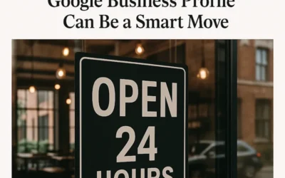 Why Listing Your Business as “Open 24 Hours” on Your Google Business Profile Can Be a Smart Move